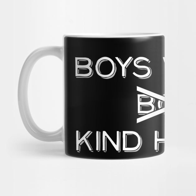 Boys Will Be Kind Humans by TheBadNewsB